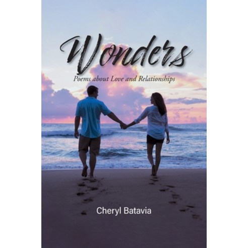 (영문도서) Wonders: Poems about Love and Relationships Paperback, Bookside Press, English, 9781990695506