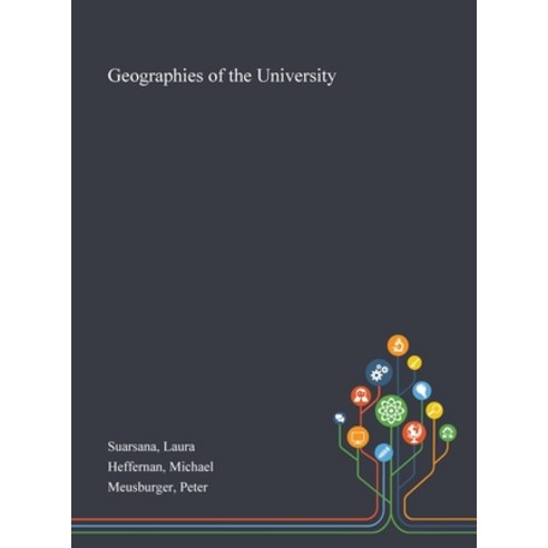 Geographies of the University Hardcover, Saint Philip Street Press, English, 9781013273117