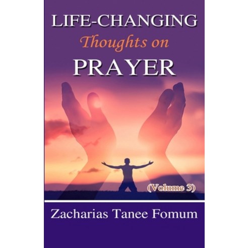 (영문도서) Life-Changing Thoughts on Prayer (Volume 3) Paperback, Independently Published, English, 9798354666676