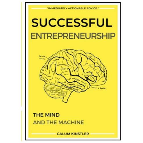 (영문도서) Successful Entrepreneurship: The Mind and The Machine Paperback, Lulu.com, English, 9781365394270