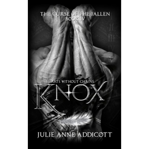 (영문도서) Knox: Hearts without Chains Paperback, Independently Published, English, 9798645228842