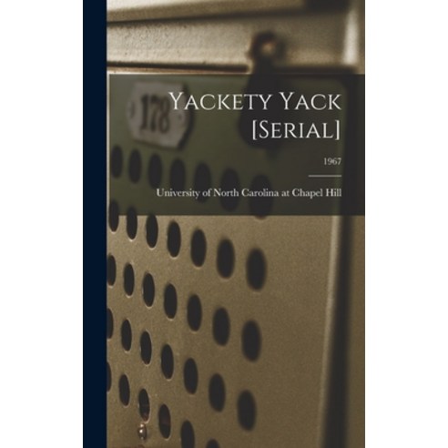 (영문도서) Yackety Yack [serial]; 1967 Hardcover, Legare Street Press, English, 9781013771750