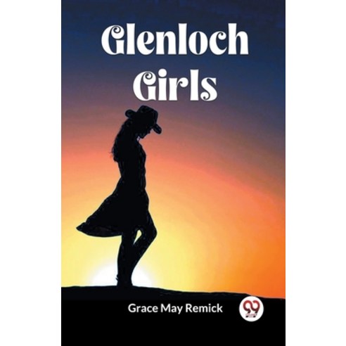 (영문도서) Glenloch Girls Paperback, Double 9 Books, English, 9789361425134
