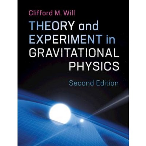 Theory and Experiment in Gravitational Physics Hardcover, Cambridge University Press, English, 9781107117440