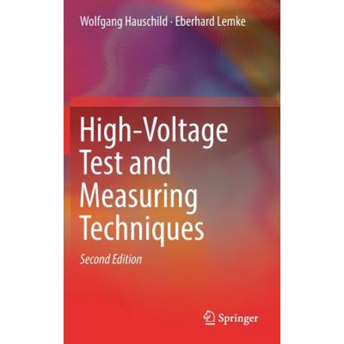 (영문도서) High-Voltage Test and Measuring Techniques Hardcover, Springer, English, 9783319974590