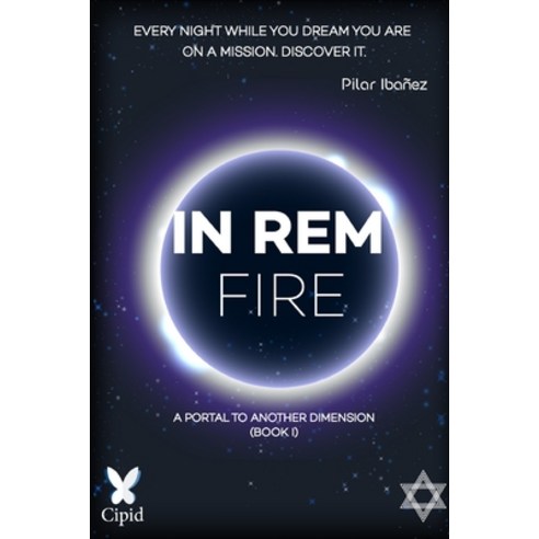 (영문도서) In Rem Fire: A portal to another dimension (Book I) Paperback, Independently Published, English, 9798547718700