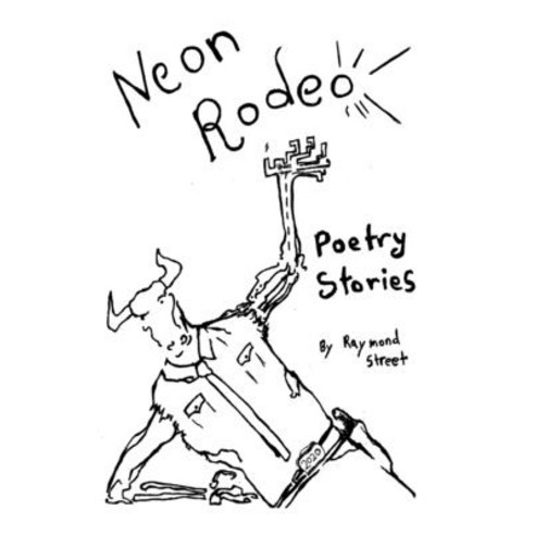 Neon Rodeo Paperback, Independently Published, English, 9798564058476 ...
