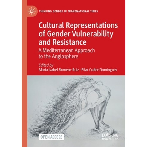 (영문도서) Cultural Representations of Gender Vulnerability and Resistance: A Mediterranean Approach to ... Paperback, Palgrave MacMillan, English, 9783030955106