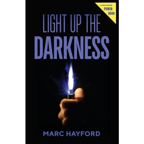 Light Up The Darkness Paperback, Independently Published