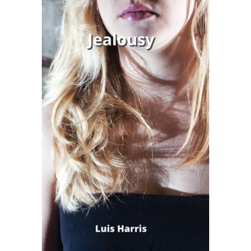 (영문도서) Jealousy Paperback, Luis Harris, English, 9788700215672