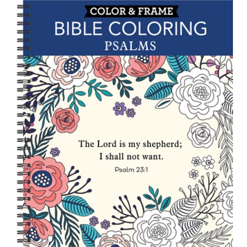 Color & Frame - Bible Coloring: Psalms Spiral, New Seasons
