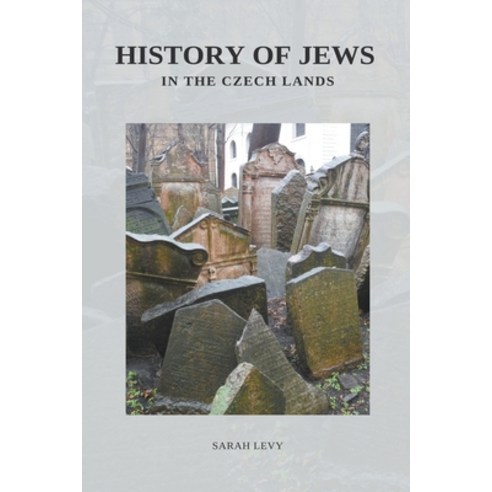 (영문도서) History of Jews in the Czech Lands Paperback, Czech Revival Publishing, English, 9781943103232
