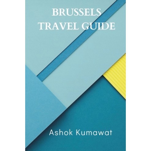 (영문도서) Brussels Travel Guide Paperback, Writat, English, 9789357901208