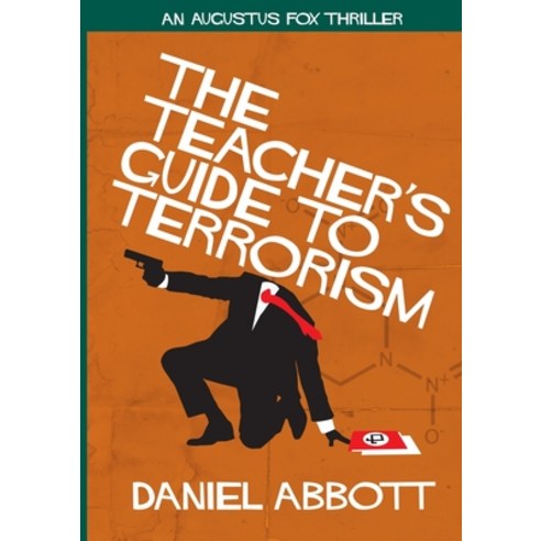 (영문도서) The Teacher''s Guide To Terrorism Paperback, Lulu.com, English, 9781291741315