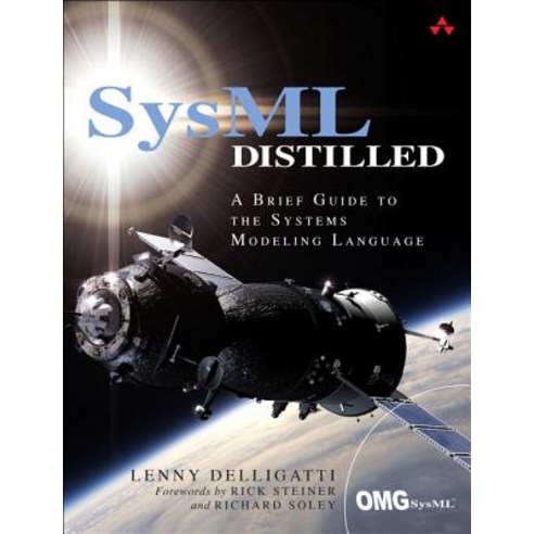 (영문도서) SysML Distilled: A Brief Guide to the Systems Modeling Language Paperback, Addison-Wesley Professional, English, 9780321927866