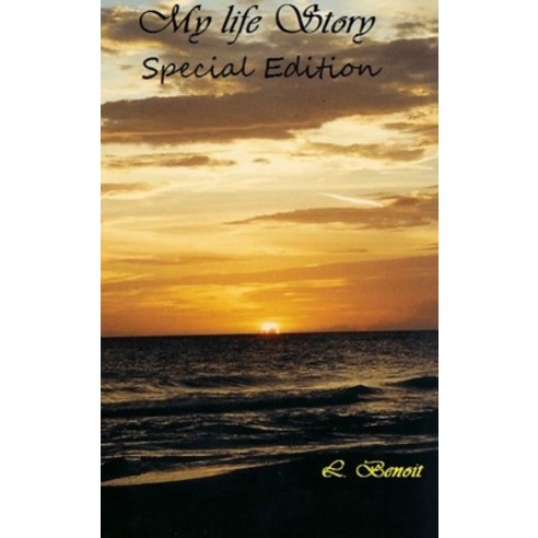 (영문도서) My Life Story Special Edition Hardcover, Lulu.com, English, 9781105812835