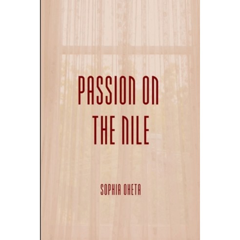 (영문도서) Passion on the Nile Paperback, OS Pub, English, 9787999966777