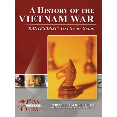 (영문도서) A History of the Vietnam War DANTES/DSST Test Study Guide Hardcover, Breely Crush Publishing, English, 9781614337287