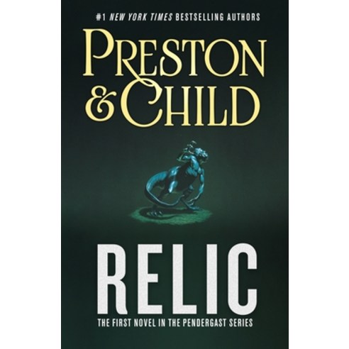 (영문도서) Relic: The First Novel in the Pendergast Series Paperback, Forge, English, 9781250335265