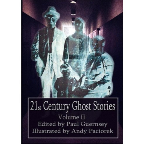 (영문도서) 21st Century Ghost Stories: Volume II Paperback, Lulu.com, English, 9781105772214