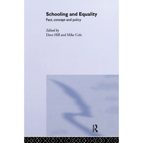 (영문도서) Schooling and Equality: Fact Concept and Policy Hardcover, Routledge, English, 9780749433703