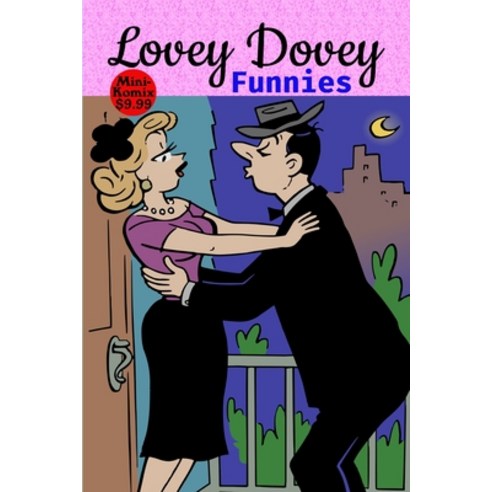 (영문도서) Lovey Dovey Funnies Paperback, Lulu.com, English, 9781458317438