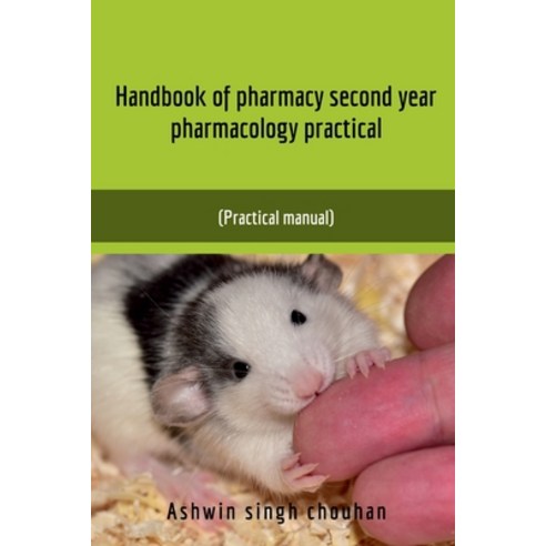 (영문도서) Handbook of Pharmacy Second Year Pharmacology Practical Paperback, Notion Press, English, 9781637817704