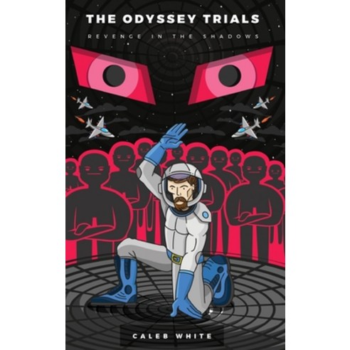 (영문도서) The Odyssey Trials: Revenge in the Shadows Hardcover, Blurb, English, 9780368765292