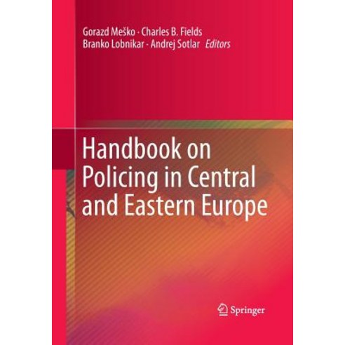 (영문도서) Handbook on Policing in Central and Eastern Europe Paperback, Springer, English, 9781493942619