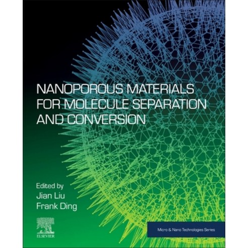 Nanoporous Materials for Molecule Separation and Conversion Paperback, Elsevier