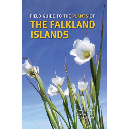 Field Guide to the Plants of the Falkland Islands Paperback, Royal Botanic Gardens Kew