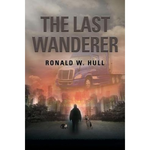 (영문도서) The Last Wanderer: Last Man on Earth Paperback, Booklocker.com, English, 9781644385463