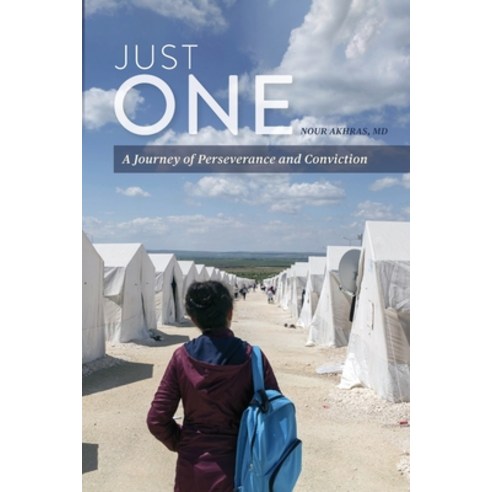 (영문도서) Just One: A Journey of Perseverance and Conviction Paperback, Global Bookshelves Internat..., English, 9781957242040