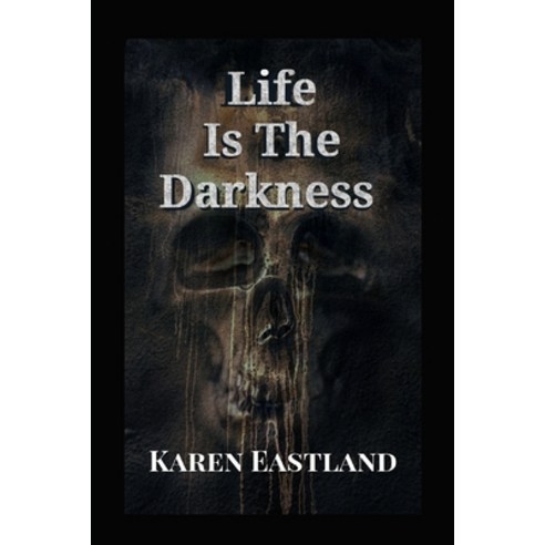 Life is the Darkness Paperback, Createspace Independent Pub...