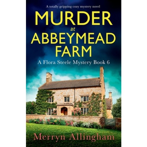 (영문도서) Murder at Abbeymead Farm: A totally gripping cozy mystery novel Paperback, Bookouture, English, 9781837903030
