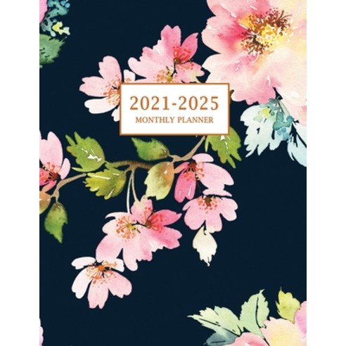 (영문도서) 2021-2025 Monthly Planner: Large Five Year Planner with Floral Cover (Volume 3) Paperback, C.H. Press, English, 9781648423208