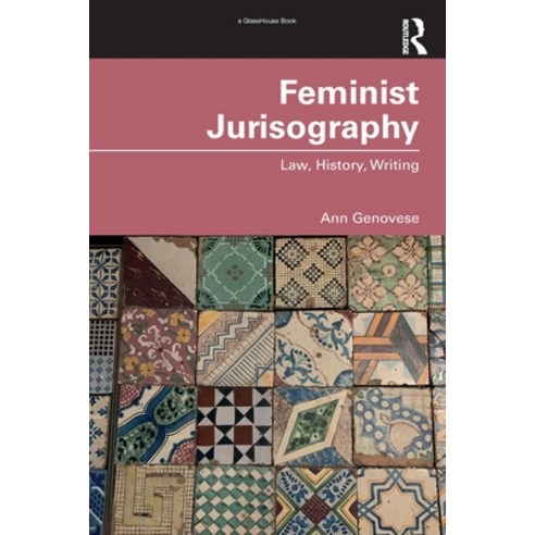 (영문도서) Feminist Jurisography: Law History Writing Paperback, Routledge