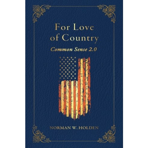 (영문도서) For Love of Country Hardcover, Nwh Holdings, LLC, English, 9781736220382
