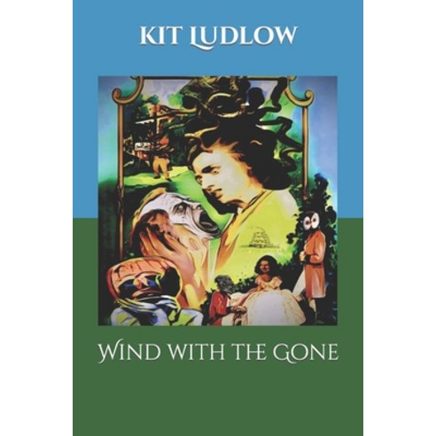 (영문도서) Wind with the Gone Paperback, Independently Published, English, 9798752016486