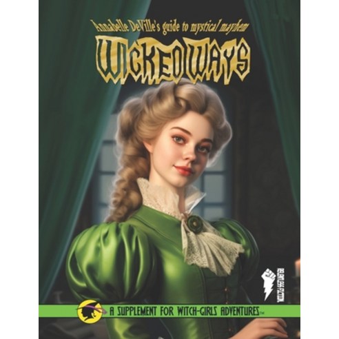 (영문도서) Annabelle Deville''s guide to Mystical Mayhem: Wicked Ways Paperback, Independently Published, English, 9798882892578