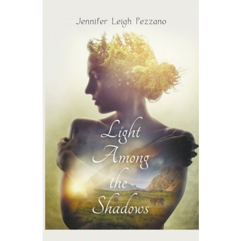 (영문도서) Light Among the Shadows Paperback, Jennifer Leigh Pezzano, English, 9798215191446