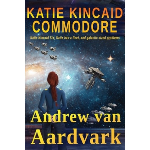 (영문도서) Katie Kincaid: Commodore Paperback, Independently Published, English, 9798387684524