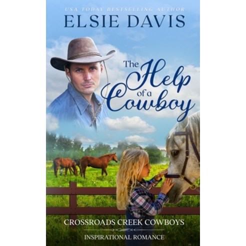 (영문도서) The Help of a Cowboy Paperback, Elsie Davis, English, 9781959401049