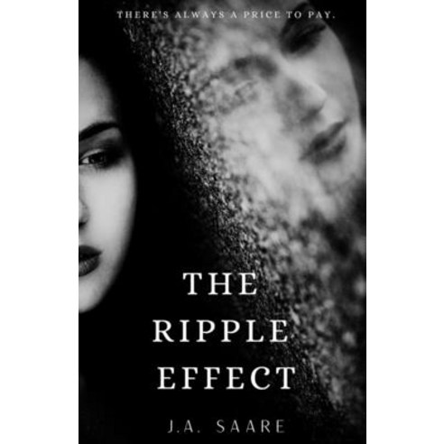 The Ripple Effect Paperback, Independently Published, English, 9798589116465