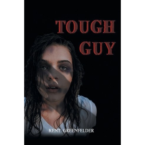 Tough Guy Paperback, Page Publishing, Inc