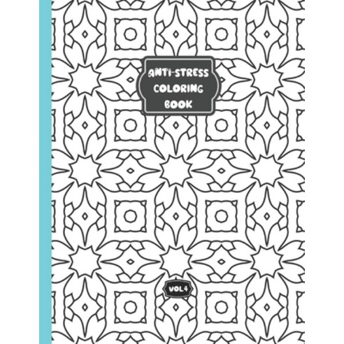 Anti-stress coloring book - Vol 4: Relaxing coloring book for adults and kids - 50 different patterns Paperback, Independently Published, English, 9798569608379