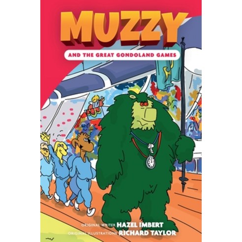 (영문도서) Muzzy and the Great Gondoland Games Paperback, Growing Minds, English, 9781682716083