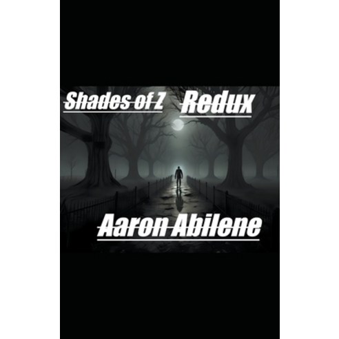 (영문도서) Shades of Z: Redux Paperback, Syphon Creative, English, 9798223859116
