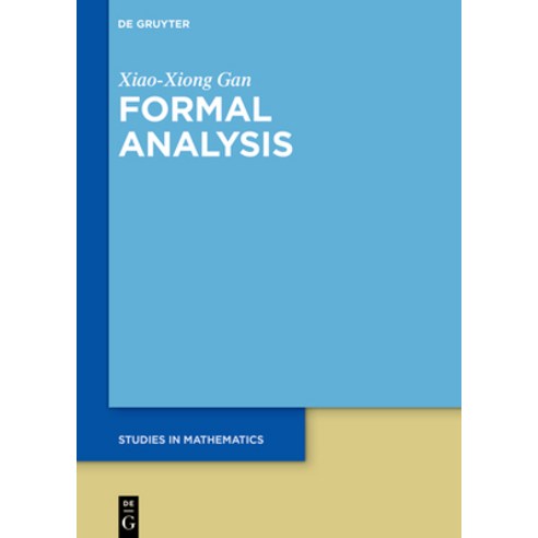Formal Analysis: An Introduction Hardcover, de Gruyter, English, 9783110597851