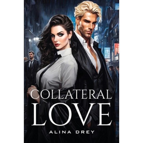 (영문도서) Collateral Love Paperback, Alina Drey, English, 9783759865847